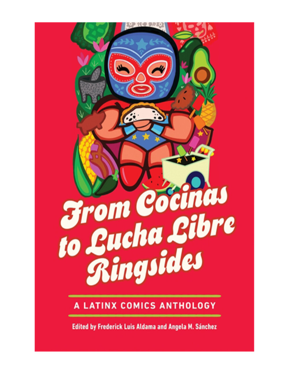 From Cocinas to Lucha Libre Ringsides book cover
